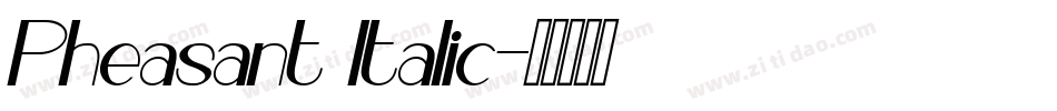 Pheasant Italic字体转换